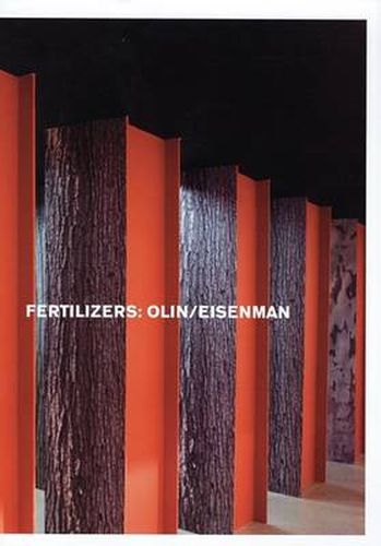 Peter Eisenman and Laurie Olin: Fertilizers