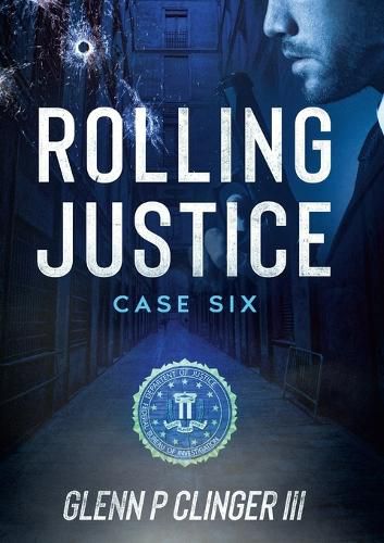Cover image for Rolling Justice - Case Six
