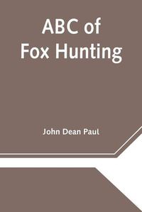 Cover image for ABC of Fox Hunting