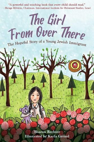 Cover image for The Girl From Over There: The Hopeful Story of a Young Jewish Immigrant