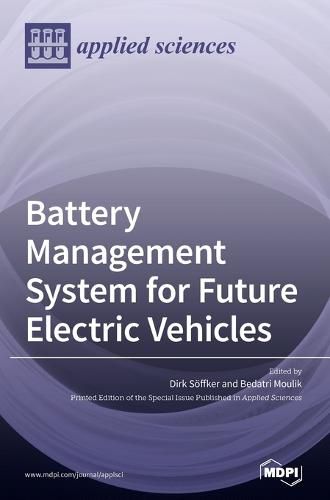 Cover image for Battery Management System for Future Electric Vehicles