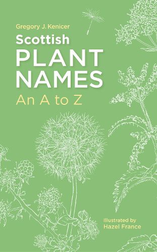 Cover image for Scottish Plant Names: An A-Z