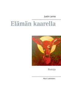 Cover image for Elaman kaarella: Runoja