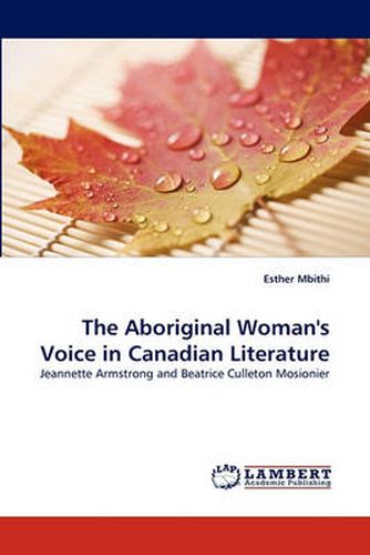 Cover image for The Aboriginal Woman's Voice in Canadian Literature