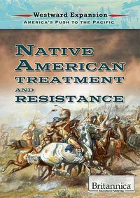 Cover image for Native American Treatment and Resistance