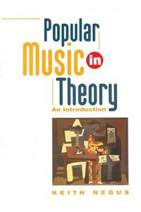 Cover image for Popular Music in Theory: An Introduction