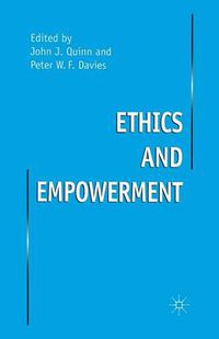 Cover image for Ethics and Empowerment