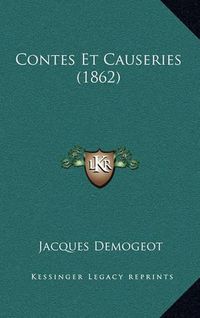 Cover image for Contes Et Causeries (1862)