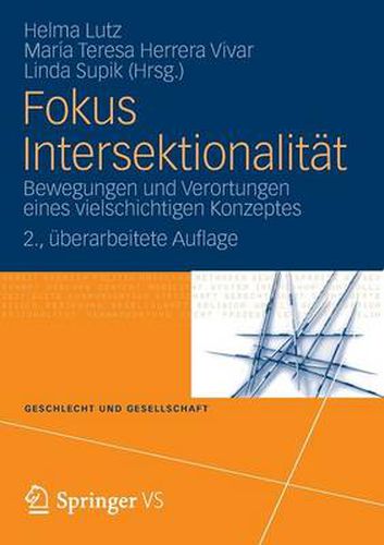 Cover image for Fokus Intersektionalitat: Bewegungen und Verortungen eines vielschichtigen Konzeptes