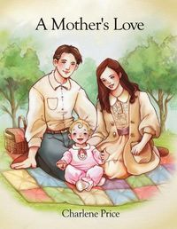 Cover image for A Mother's Love