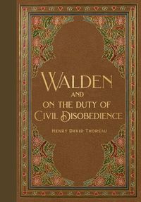 Cover image for Walden & Civil Disobedience (Masterpiece Library Edition)