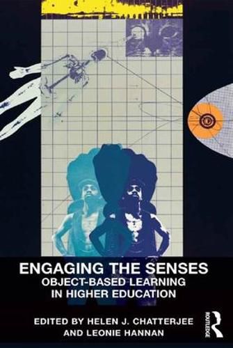 Cover image for Engaging the Senses: Object-Based Learning in Higher Education