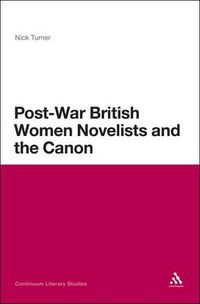 Cover image for Post-War British Women Novelists and the Canon