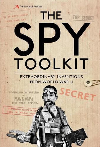 The Spy Toolkit: Extraordinary inventions from World War II