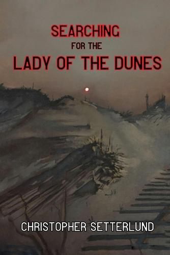 Cover image for Searching for the Lady of the Dunes