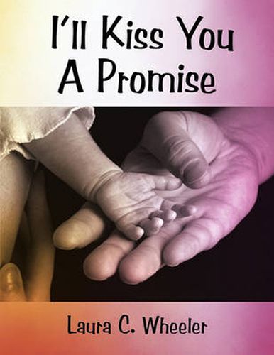 Cover image for I'll Kiss You a Promise