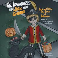 Cover image for The Adventures of Jack and Gizmo: Jack and Gizmo Play Pirates at Halloween