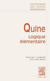 Cover image for Willard Von Orman Quine: Logique Elementaire