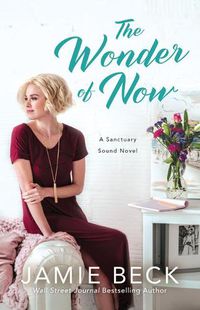 Cover image for The Wonder of Now