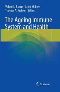 Cover image for The Ageing Immune System and Health