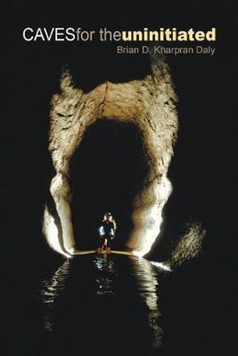 Cover image for Caves for the Uninitiated