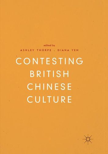 Cover image for Contesting British Chinese Culture