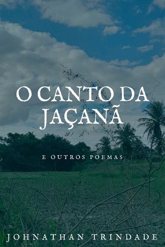 Cover image for O Canto Da Jacana
