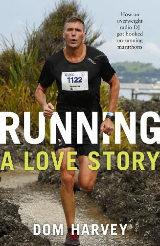 Cover image for Running - A Love Story: How an Overweight Radio DJ Got Hooked on Running Marathons