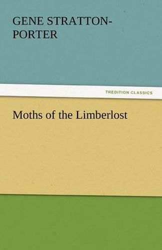 Cover image for Moths of the Limberlost