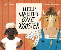 Cover image for Help Wanted: One Rooster