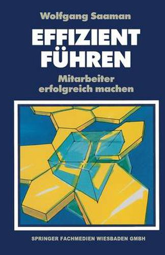 Cover image for Effizient Fuhren: Mitarbeiter erfolgreich machen