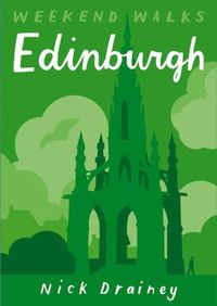 Cover image for Edinburgh: Weekend Walks