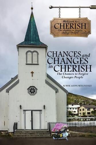 Cover image for Chances and Changes in Cherish: The Chances to Forgive Changes People