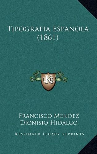 Cover image for Tipografia Espanola (1861)