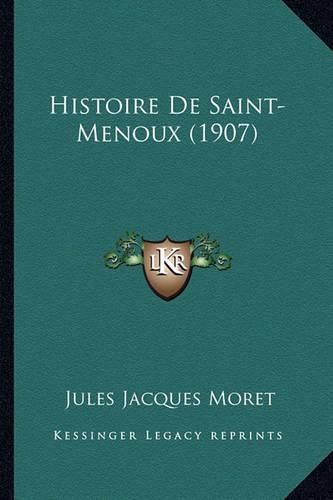 Histoire de Saint-Menoux (1907)