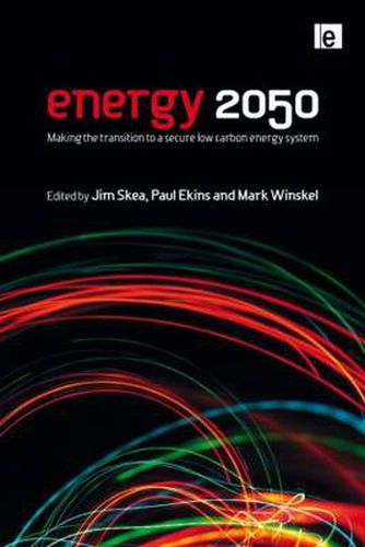 Cover image for Energy 2050: Making the Transition to a Secure Low-Carbon Energy System