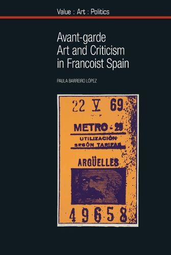 Cover image for Avant-garde Art and Criticism in Francoist Spain