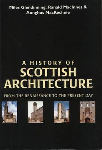 Cover image for A History of Scottish Architecture