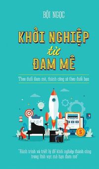 Cover image for Khoi Nghiep Tu Dam Me