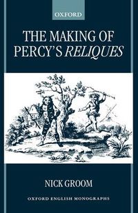 Cover image for The Making of Percy's Reliques