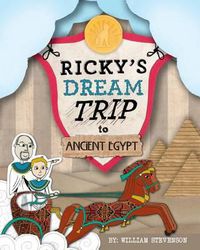 Cover image for Ricky's Dream Trip to Ancient Egypt