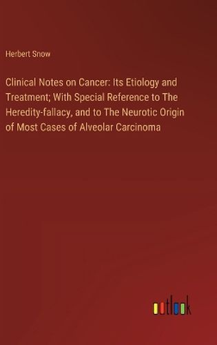 Cover image for Clinical Notes on Cancer