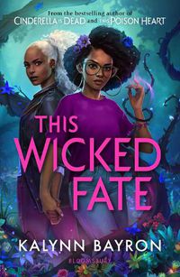 Cover image for This Wicked Fate: from the author of the TikTok sensation Cinderella is Dead