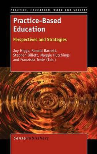 Cover image for Practice-Based Education: Perspectives and Strategies