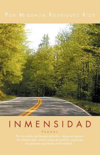 Cover image for Inmensidad: Por Las Calles de Bosque Estrecho, Viajamos Buscando Inmensidad, Vamos Todos En Asecho, Vigilantes de Paisajes Que Tie