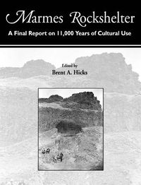 Cover image for Marmes Rockshelter: A Final Report on 11,000 Years of Cultural Use