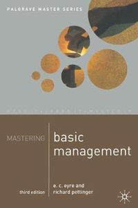 Cover image for Mastering Basic Management