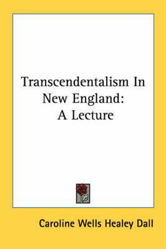 Cover image for Transcendentalism in New England: A Lecture