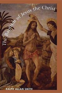 Cover image for The Baptism of Jesus the Christ