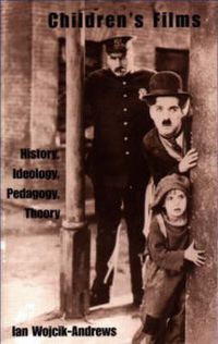 Cover image for Children's Films: History, Ideology, Pedagogy, Theory